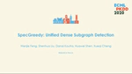 SpecGreedy: Unified Dense Subgraph Detection
